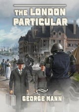 The London Particular - George Mann - 9781914953354