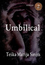 Umbilical - Teika Marija Smits - 9781914953606