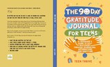 The 90 Day Gratitude Journal for Teens - Teen Thrive - 9781914986284
