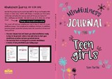 The  Mindfulness Journal for Teen Girls - Teen Thrive - 9781914986321