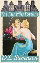 The Fair Miss Fortune - D.E. Stevenson - 9781915014351