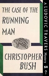The Case of the Running Man - BUSH,  Christopher - 9781915014603