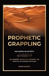 Prophetic Grappling - Nisar Shaikh - 9781915025159