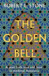 The Golden Bell - Robert L. Stone - 9781915036537