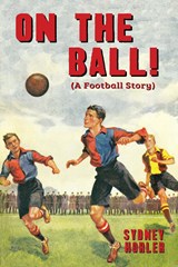 On the Ball! - Sydney Horler - 9781915045249