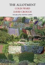 The Allotment - Colin Ward ; David Crouch - 9781915068231