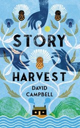 Story Harvest - David Campbell - 9781915075048
