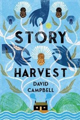 Story Harvest - David Campbell - 9781915075055