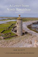 A Letter from North Ronaldsay - Ian Scott - 9781915075079