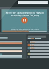 You've got so many machines, Richard! - Rishi Dastidar ; Aaron Kent - 9781915079992