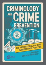 Criminology and Crime Prevention - James Dickety - 9781915080745