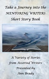 Mentoring Writers 2021 Short Story Book - BRADY,  ANN - 9781915086020