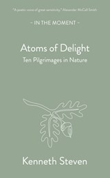 Atoms of Delight - Kenneth Steven - 9781915089939