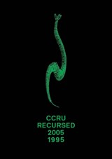 Recursed 2005–1995 - CCRU - 9781915103222