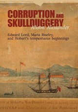 Corruption and Skullduggery - Alison Alexander - 9781915115386
