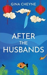 After the Husbands - Gina Cheyne - 9781915138163
