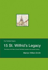 St Wilfrid's Legacy - Marilyn WILTON-SMITH - 9781915166425