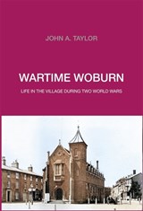 Wartime Woburn - John A Taylor - 9781915166524