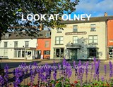 Look at Olney - Alicja Lorenc-Withers - 9781915166531