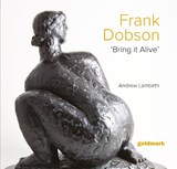 Frank Dobson - Andrew Lambirth - 9781915188045