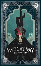 Evocation - S.T. Gibson - 9781915202680