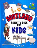 Scotland Activity Book for Kids - Hackney And Jones - 9781915216397