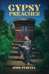 Gypsy Preacher - John Purcell - 9781915223340