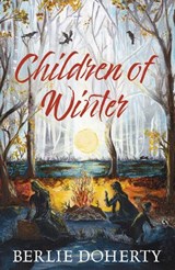 Children of Winter - Berlie Doherty - 9781915235787