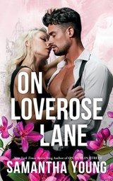 On Loverose Lane: Couple Cover Edition - Samantha Young - 9781915243379