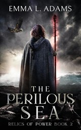 The Perilous Sea - Emma L. Adams - 9781915250025