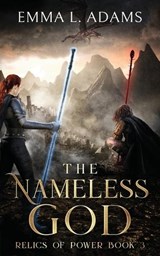 The Nameless God - ADAMS,  Emma L. - 9781915250032