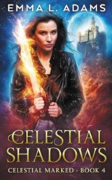 Celestial Shadows - Emma L. Adams - 9781915250490