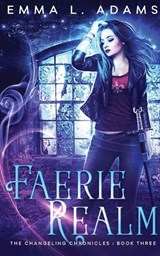 Faerie Realm - Emma L Adams - 9781915250537