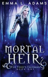 Mortal Heir - Emma L. Adams - 9781915250643