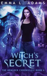 Witch's Secret - Emma L. Adams - 9781915250704