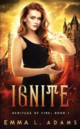 Ignite - Emma L Adams - 9781915250728