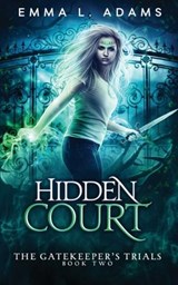 Hidden Court - Emma L Adams - 9781915250766