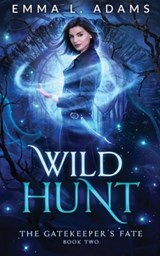 Wild Hunt - Emma L Adams - 9781915250872