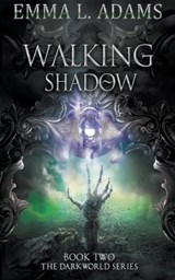 Walking Shadow - Emma L Adams - 9781915250902