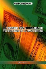La guerre des monnaies III - HONGBING,  Song - 9781915278029