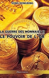 La guerre des monnaies II - Song Hongbing - 9781915278067