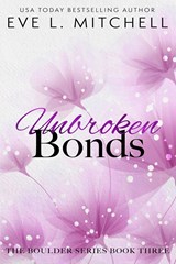 Unbroken Bonds - Eve L. Mitchell - 9781915282262