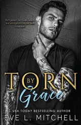 Torn by Grace - Eve L Mitchell - 9781915282361
