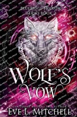 Wolf's Vow - Eve L Mitchell - 9781915282644