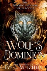 Wolf's Dominion - Eve L Mitchell - 9781915282668