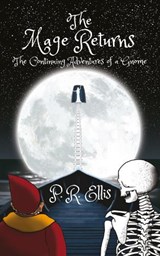The Mage Returns - P.R. Ellis - 9781915304858