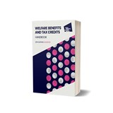 Welfare Benefits and Tax Credits Handbook - 2024, 26th edition - CPAG - 9781915324122