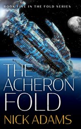 The Acheron Fold - Nick Adams - 9781915347008