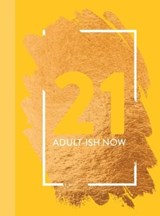 Life Lessons for Turning 21 - Bee Three Books - 9781915410252