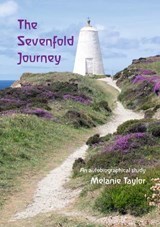 The Sevenfold Journey - Melanie Taylor - 9781915416018